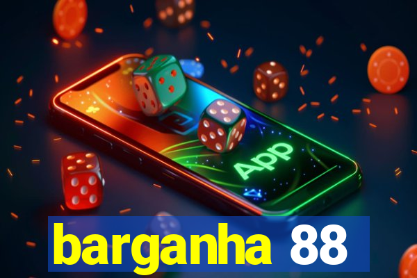 barganha 88